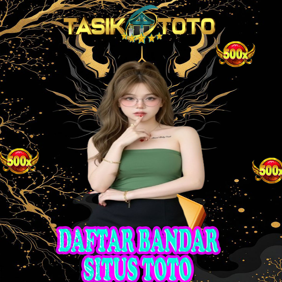 TASIKTOTO | Link Login Platform Situs Toto Togel Online & Slot Gacor 4D